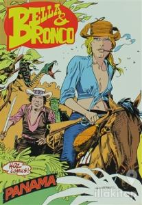 Bella ve Bronco Sayı: 5 Panama - Sarı Tehlike