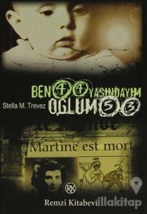 Ben 44 Yaşındayım Oğlum 53