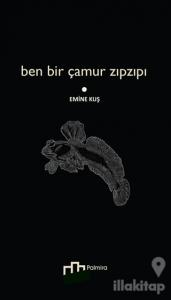 Ben Bir Çamur Zıpzıpı