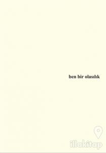 Ben Bir Olasılık