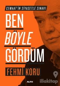 Ben Böyle Gördüm