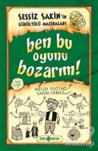 Ben Bu Oyunu Bozarım! (Ciltli)