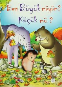 Ben Büyük müyüm? Küçük mü?