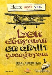 Ben Dünyanın En Akıllı Çocuğuyum - 1