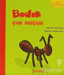 Ben Farklıyım - Bıdık Çok Küçük (Ciltli)