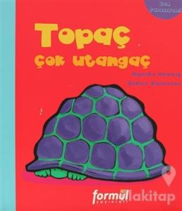 Ben Farklıyım - Topaç Çok Utangaç (Ciltli)