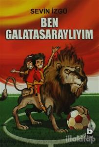 Ben Galatasaraylıyım
