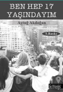 Ben Hep 17 Yaşındayım