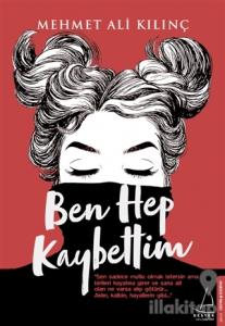 Ben Hep Kaybettim
