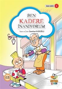 Ben Kadere İnanıyorum