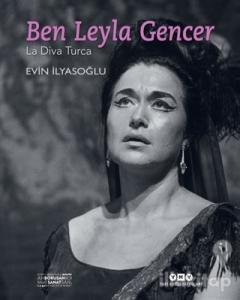 Ben Leyla Gencer (Ciltli)