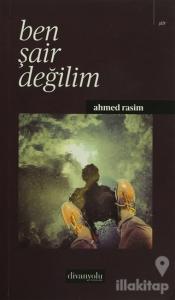 Ben Şair Değilim