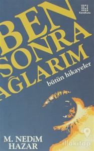 Ben Sonra Ağlarım