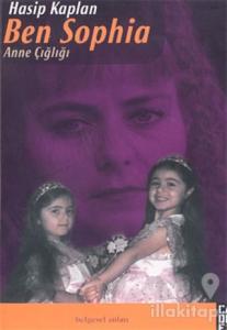 Ben Sophia Anne Çığlığı