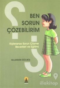 Ben Sorun Çözebilirim