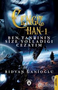 Ben Tanrının Size Yolladığı Cezayım - Cengin Han 1