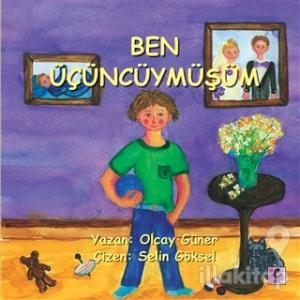 Ben Üçüncüymüşüm