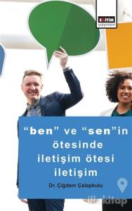 Ben ve Senin Ötesinde İletişim Ötesi İletişim