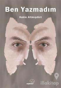 Ben Yazmadım