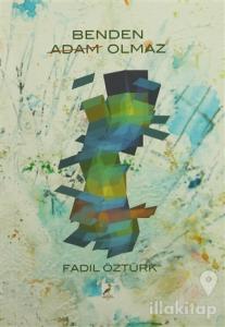 Benden Adam Olmaz