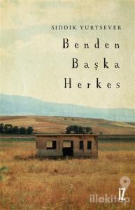 Benden Başka Herkes