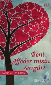 Beni Affeder misin Sevgili?