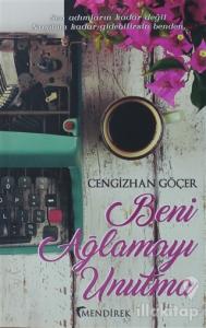 Beni Ağlamayı Unutma