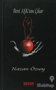 Beni Aşk'tan Çıkar