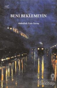 Beni Beklemeyin