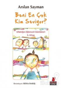 Beni En Çok Kim Seviyor?