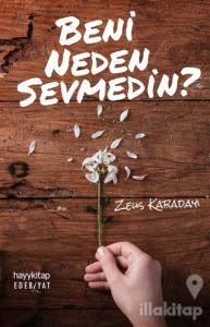 Beni Neden Sevmedin?