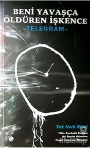 Beni Yavaşça Öldüren işkence