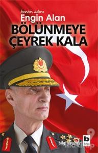 Benim Adım Engin Alan - Bölünmeye Çeyrek Kala