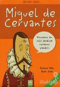 Benim Adım... Miguel de Cervantes