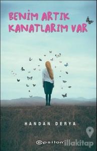 Benim Artık Kanatlarım Var (Ciltli)