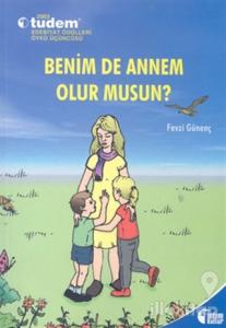 Benim De Annem Olur Musun?