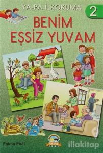 Benim Eşsiz Yuvam - İlkokuma 2