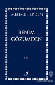Benim Gözümden
