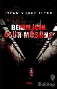 Benim İçin Ölür Müsün?