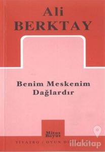 Benim Meskenim Dağlardır