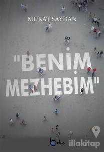 Benim Mezhebim