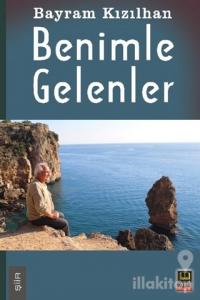 Benimle Gelenler