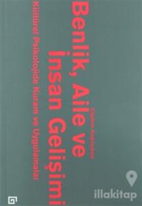 Benlik, Aile ve İnsan Gelişimi