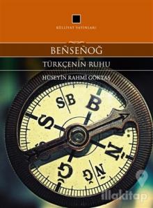 Bensenog - Türkçenin Ruhu