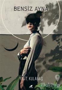 Bensiz Ayna