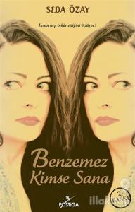 Benzemez Kimse Sana