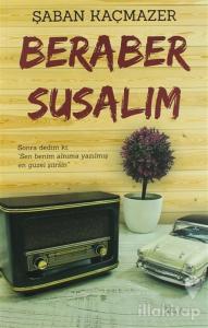 Beraber Susalım