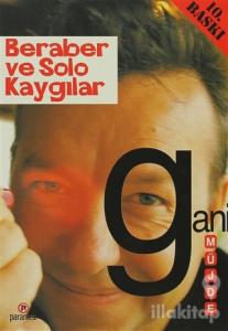 Beraber ve Solo Kaygılar Peynir Gemisi 3