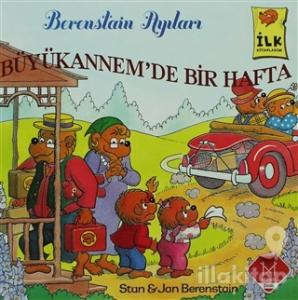 Berenstain Ayıları - Büyükannem'de Bir Hafta