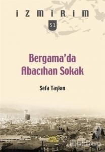 Bergama'da Abacıhan Sokak